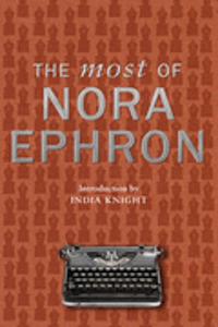 Most of Nora Ephron