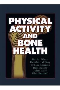 Physical Activity and Bone Health