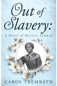 Out of Slavery