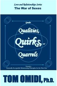 Gender Qualities, Quirks, and Quarrels