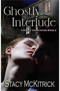 Ghostly Interlude