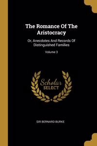 The Romance Of The Aristocracy
