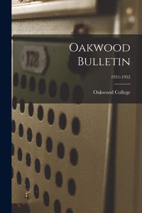 Oakwood Bulletin; 1951-1952