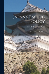 Japan's Pacific Policy