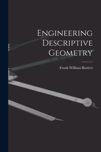 Engineering Descriptive Geometry
