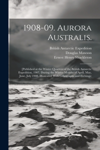 1908-09. Aurora Australis.