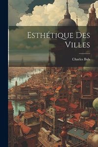Esthétique Des Villes