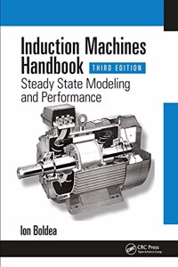 Induction Machines Handbook