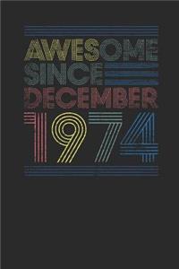 Awesome Since December 1974