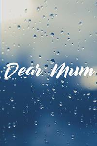 Dear Mum