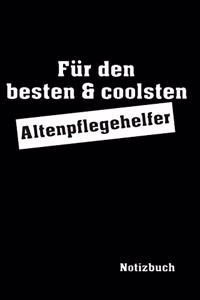 Für den besten & coolsten Altenpflegehelfer