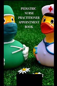 Pediatric Nurse Practitioner Appointment Book