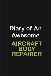 Diary of an awesome Aircraft Body Repairer