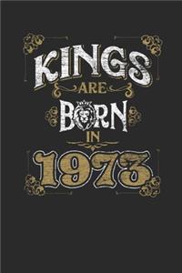 Kings Are Born In 1973