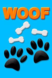 Woof Dog Paw Prints And Bones