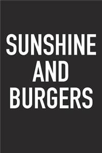 Sunshine and Burgers