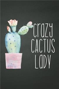 Crazy Cactus Lady