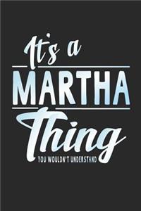 It's a Martha Thing You Wouldn't Understand