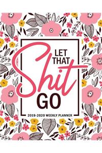 Let That Shit Go