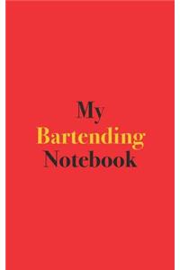 My Bartending Notebook