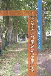 Ragstone's Rambles