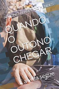 Quando O Outono Chegar