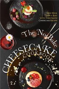 The No-Bake Cheesecake Cookbook