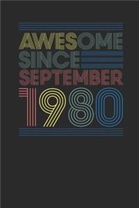 Awesome Since September 1980: Blank Lined Notebook / Journal (6 X 9 -120 Pages) - September Birthday Gift Idea