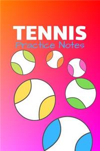 Tennis Practice Notes