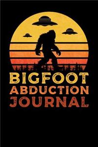 Bigfoot Abduction Journal