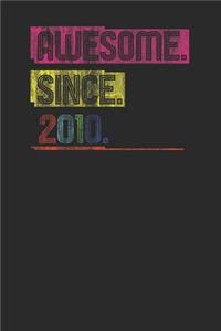 Awesome Since 2010