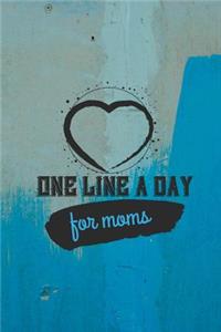 One Line A Day For Moms