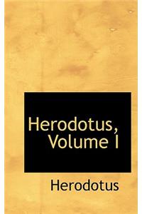 Herodotus, Volume I