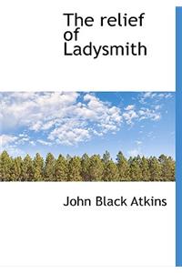 The Relief of Ladysmith