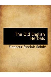 The Old English Herbals