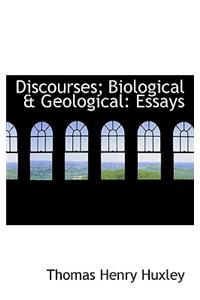 Discourses; Biological & Geological