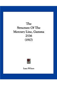 The Structure Of The Mercury Line, Gamma 2536 (1917)