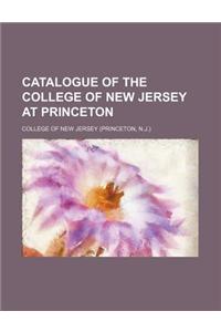 Catalogue of the College of New Jersey at Princeton