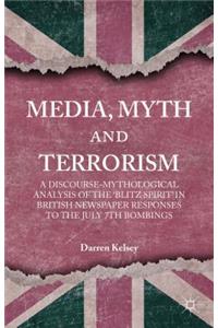 Media, Myth and Terrorism