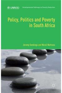 Policy, Politics and Poverty in South Africa