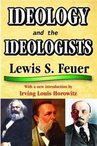 Ideology and the Ideologists