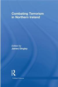 Combating Terrorism in Northern Ireland