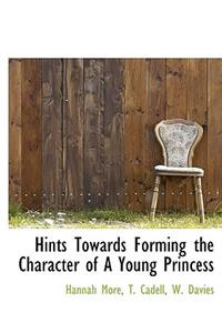 Hints Towards Forming the Character of a Young Princess
