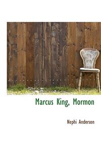 Marcus King, Mormon