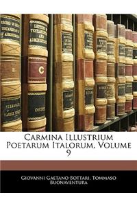 Carmina Illustrium Poetarum Italorum, Volume 9