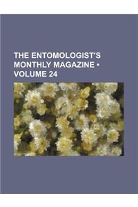The Entomologist's Monthly Magazine (Volume 24)