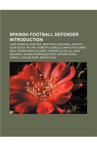 Spanish Football Defender Introduction