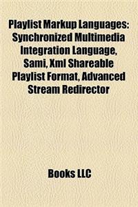 Playlist Markup Languages