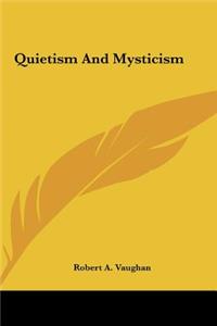 Quietism and Mysticism