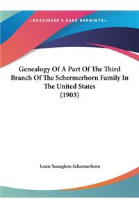Genealogy of a Part of the Third Branch of the Schermerhorn Family in the United States (1903)